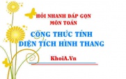 Công thức tính diện tích hình Thang? Hỏi nhanh đáp gọn môn Toán